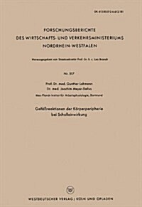 Gefassreaktionen Der Koerperperipherie Bei Schalleinwirkung (Paperback, 1958 ed.)