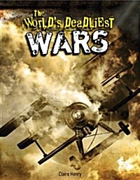 The Worlds Deadliest Wars (Paperback)