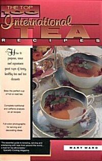 The Top 100 International Tea Recipes (Paperback)