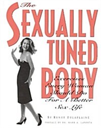 The Sexually Tuned Body (Paperback)