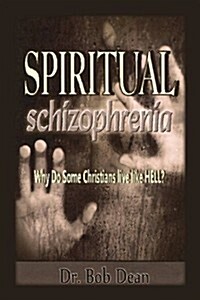 Spiritual Schizophrenia (Paperback)
