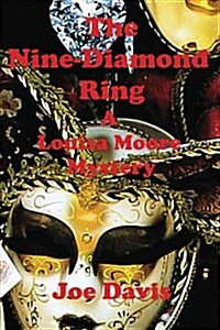 The Nine-Diamond Ring: A Louisa Moore Mystery (Paperback)