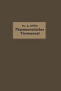 Pharmazeutisches Tier-Manual (Paperback, 1918)