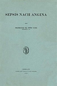 Sepsis Nach Angina (Paperback, 1931)