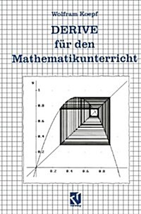Derive F? Den Mathematikunterricht (Paperback, Softcover Repri)
