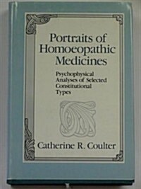 Portraits of Homeopathic Medicines (Hardcover)