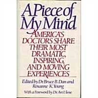 A Piece of My Mind (Hardcover)