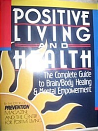 Positive Living and Health (Hardcover)