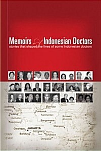 Memoirs of Indonesian Doctors (Paperback)
