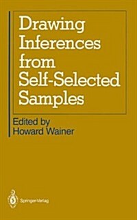 Drawing Inferences from Self-Selected Samples (Paperback)