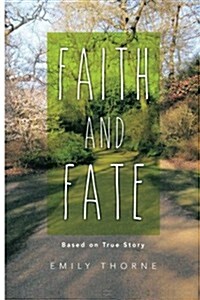 Faith and Fate (Paperback)