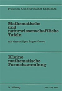 Mathematische Und Naturwissenschaftliche Tafeln: Mit Vierstelligen Logarithmen (Paperback, 1977)