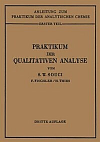 Praktikum Der Qualitativen Analyse (Paperback, 3, 3. Aufl. 1941)