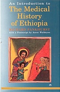 An Introduction to the Medical History of Ethiopia (Hardcover)