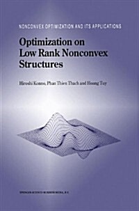 Optimization on Low Rank Nonconvex Structures (Paperback, Softcover Repri)