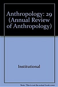 Annual Review of Anthropology (Hardcover)