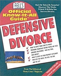 Fells Official Know-It-All Guide, Defensive Divorce (Paperback)