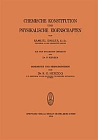 Chemische Konstitution Und Physikalische Eigenschaften (Paperback)