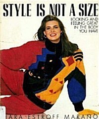 Style Is Not a Size (Paperback, Reissue)
