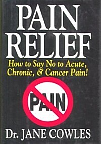 Pain Relief! (Hardcover)