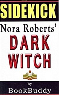 Book Sidekick: Dark Witch: Cousins ODwyer Trilogy, 1 (Paperback)