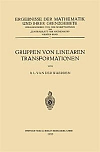Gruppen Von Linearen Transformationen (Paperback, 1935)
