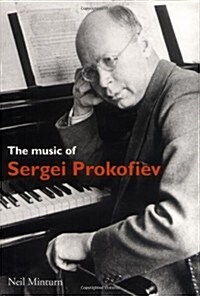 The Music of Sergei Prokofiev (Hardcover)