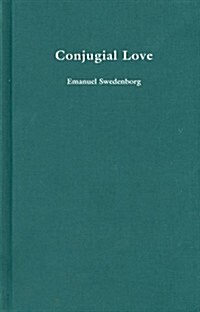 The Delights of Wisdom Pertaining to Conjugal Love (Hardcover, Subsequent)