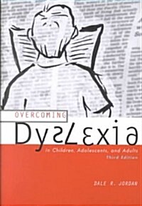 Overcoming Dyslexia in Children, Adolescents, and Adults (Paperback, 3rd)