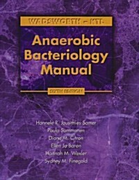 Wadsworth-Ktl Anaerobic Bacteriology Manual (Paperback, 6th)