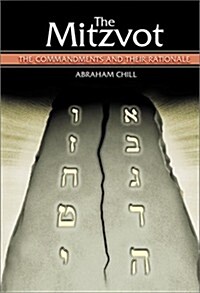 The Mitzvot: The Commandments and Their Rationale (Hardcover)
