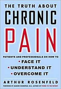 The Truth About Chronic Pain (Hardcover)