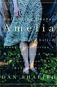 [중고] Delivering Doctor Amelia (Hardcover, 1st)