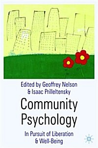 Community Psychology : In Pursuit of Liberation and Well-Being (Hardcover)