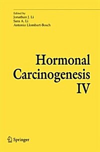 Hormonal Carcinogenesis IV (Hardcover, 2005)