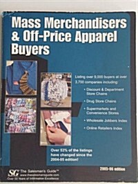 Mass Merchandisers & Off-Price Apparel Buyers 2005-06 (Paperback)