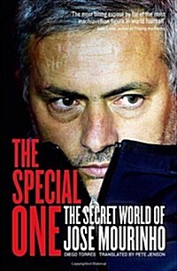 The Special One : The Dark Side of Jose Mourinho (Paperback)