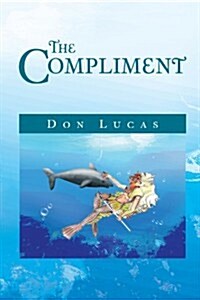 The Compliment (Paperback)