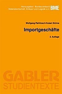 Importgeschafte (Paperback, 3rd 3. Aufl. 1922 ed.)