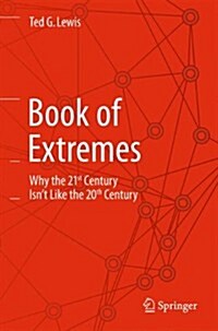 Book of Extremes: Why the 21st Century Isnt Like the 20th Century (Paperback, 2014)