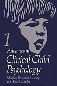 Advances in Clinical Child Psychology: Volume 1 (Paperback, Softcover Repri)