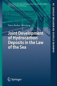 Joint Development of Hydrocarbon Deposits in the Law of the Sea (Paperback)