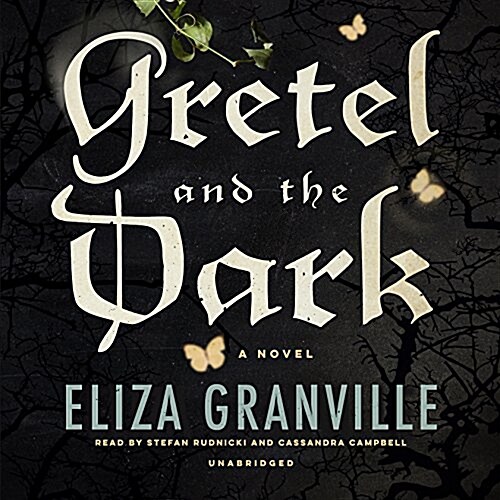 Gretel and the Dark (Audio CD, Unabridged)