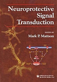 Neuroprotective Signal Transduction (Paperback)