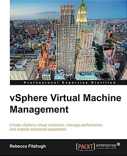 Vsphere Virtual Machine Management (Paperback)