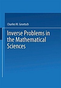 Inverse Problems in the Mathematical Sciences (Paperback)