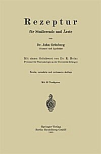 Rezeptur F? Studierende Und 훣zte (Paperback, 2, 2. Aufl. 1920)