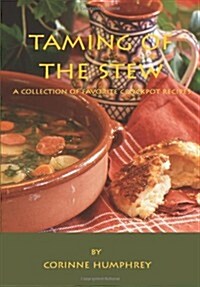 Taming of the Stew (Paperback)