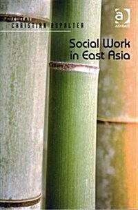 Social Work in East Asia (Paperback)