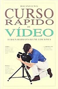 Curso rapido de video / Quick Course Video (Hardcover)